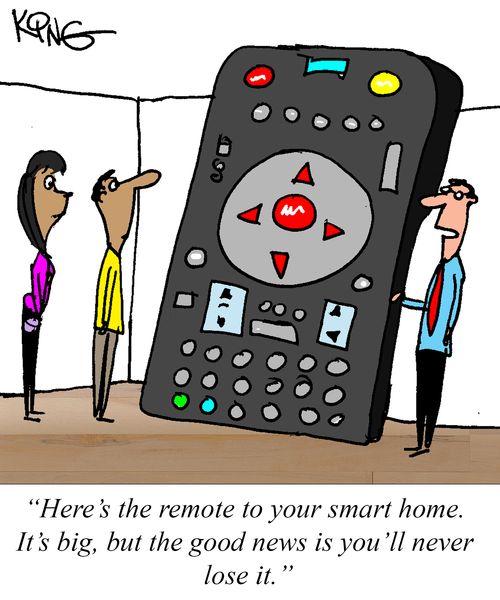 "Here's the remote to your smart home. It's big, but the good news is you'll never lose it."