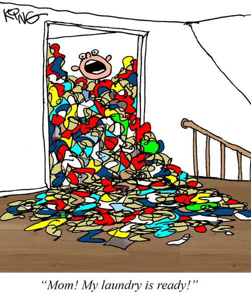 "Mom! My laundry is ready!"