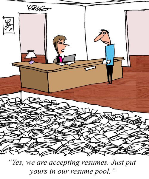 "Yes, we are accepting resumes. Just put yours in our resume pool."