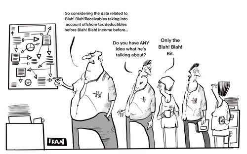 "So considering the data related to Blah! Blah! Receivables taking into account offshore tax deductibles before blah...."