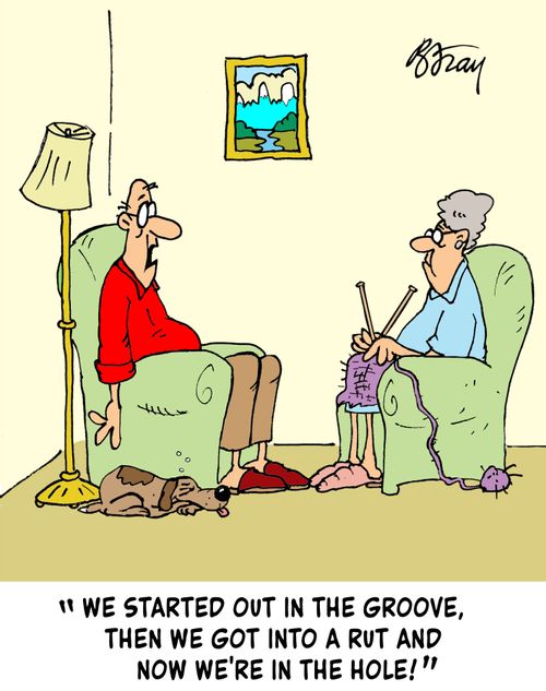 "We started out in the groove, then we got into a rut and now we're in the hole!"
