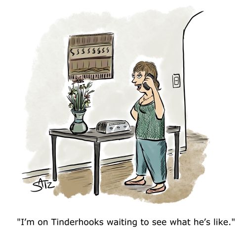 "I'm on Tinderhooks waiting to see what he's like."