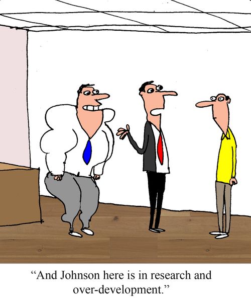 "And Johnson here is in research and over-development."