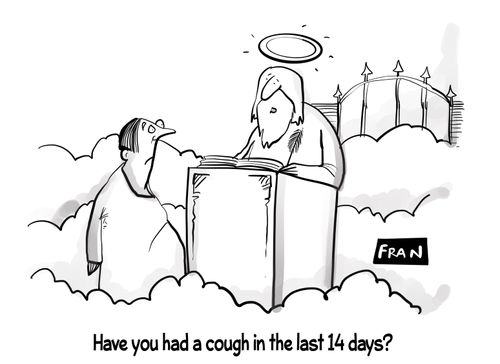 "Have you had a cough in the last 14 days?"