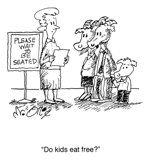 "Do kids eat free?"