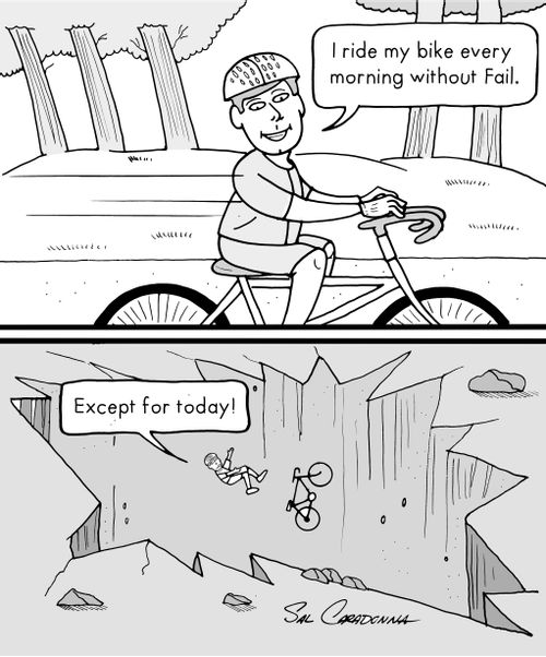 "I ride my bike every morning without Fail."