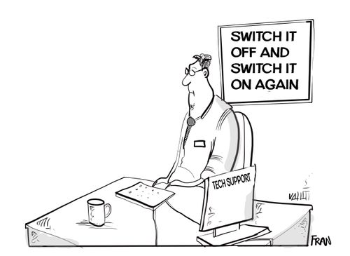 Switch it off and switch it on again