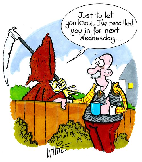 "Just to let you know, I've pencilled you in for next Wednesday..."