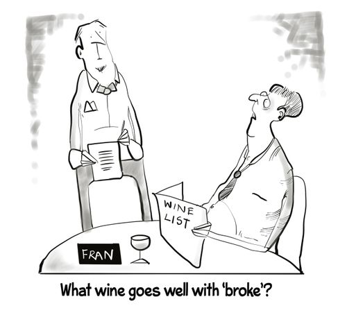 "What wine goes well with 'broke'?"