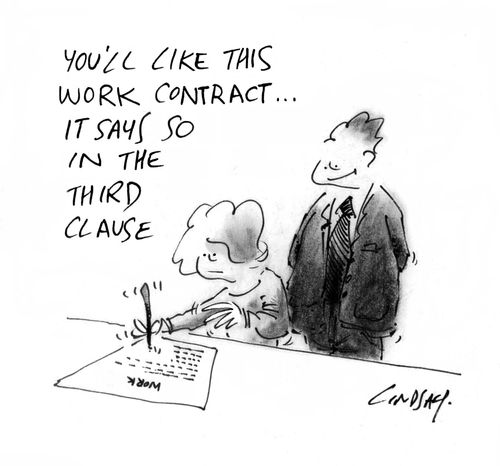 "You'll like this work contract. . . It says so in the third clause."