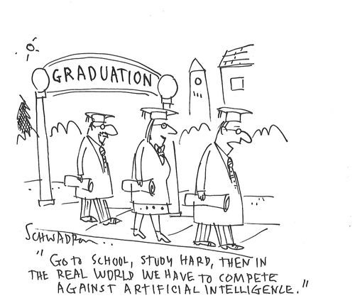 "Go to school, study hard, then in the real world we have to compete against artificial intelligence."