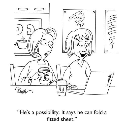 "He's a possibility. It says he can fold a fitted sheet."