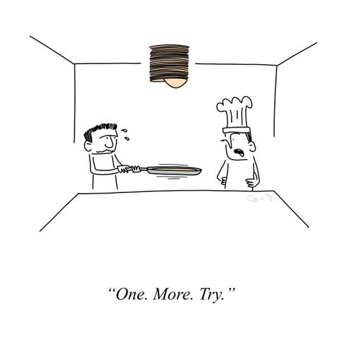 "On. More. Try."