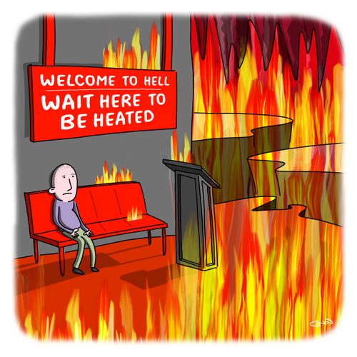 Welcome to hell: wait here to be heated