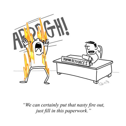 "We can certainly put that nasy fire out, just fill in this paperwork."