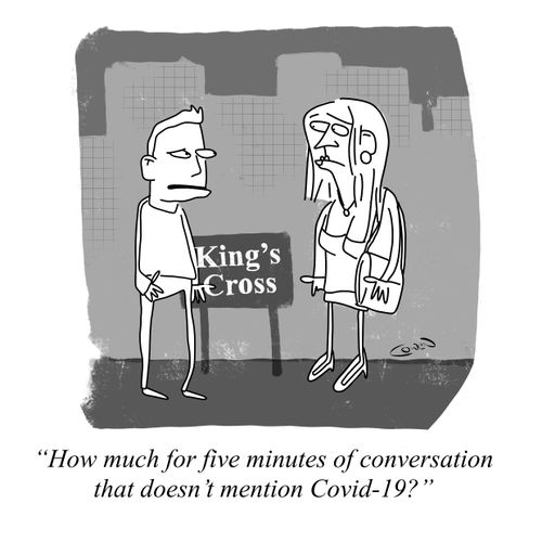 "How much for five minutes of conversation that doesn't mention Covid-19?"