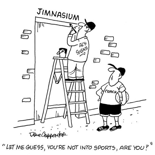 "Let me guess, you're not into sports, are you?"