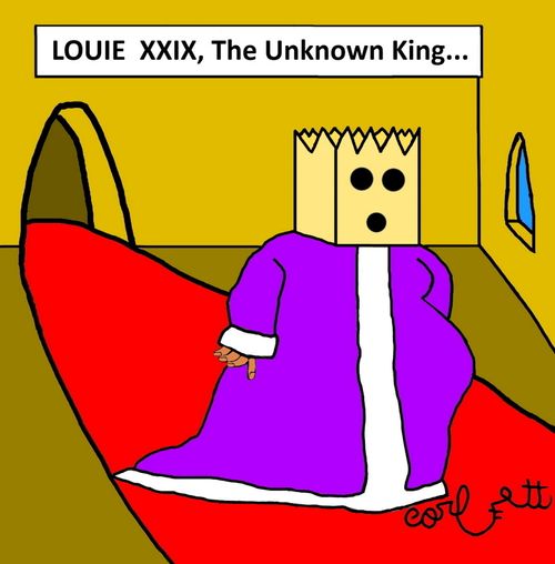 Louie XXIX, The Unknown King