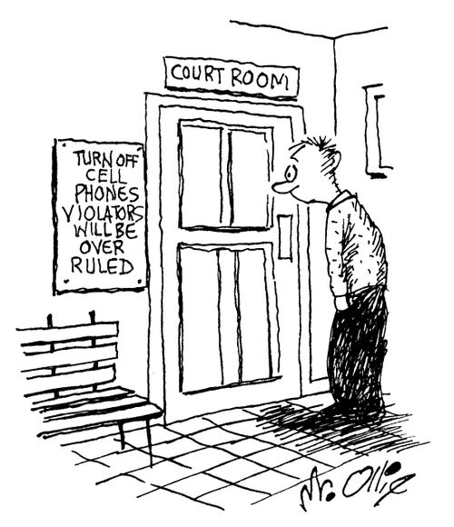 Turn Off Cell Phones - Violators Will Be Over Ruled.