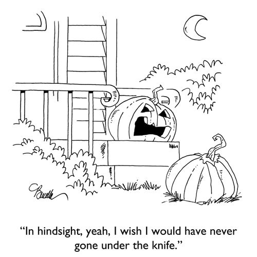 "In hindsight yeah, I wish I would have never gone under the knife."