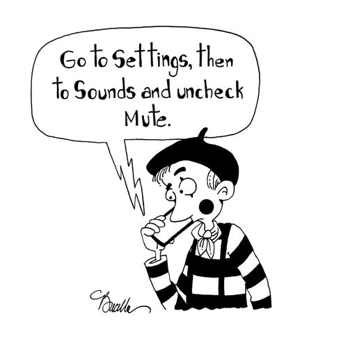 "Go to Settings, then to Sounds and uncheck Mute."
