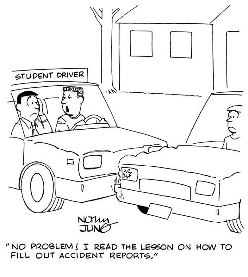 "No problem! I read the lesson on how to fill our accident reports."