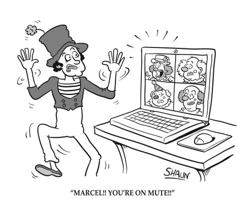 "Marcel!! You're on mute!!"