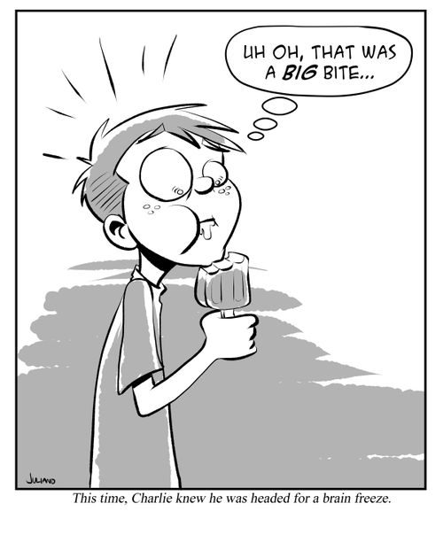 This time, Charlie knew he was headed for a brain freeze