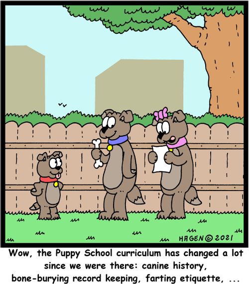 "Wow, the Puppy School curriculum has changed a lot since we were there: canine history, bone-burying record keeping, farting etiquette. . ."