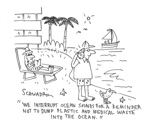 "We interrupt ocean sounds for a reminder not to dump plastic and medical waste into the ocean."