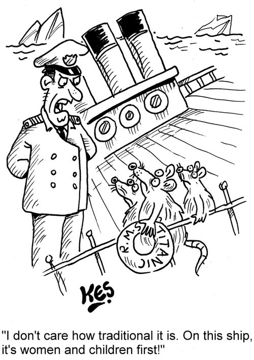 "I don't care how traditional it is. On this ship, it's women and children first!"