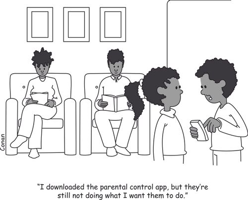 "I downloaded the parental control app, but they're still not doing what I want them to do."