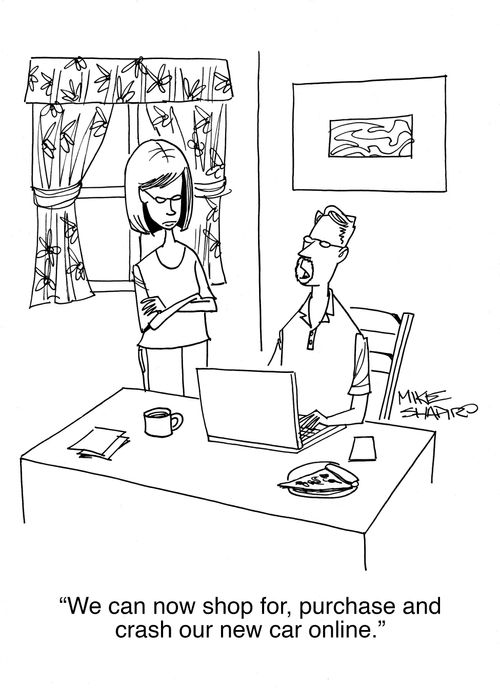 "We can now shop for, purchase and crash our new car online."