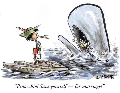 "Pinocchio! Save yourself - for marriage!"