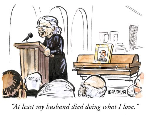 "At least my husband died doing what I love."