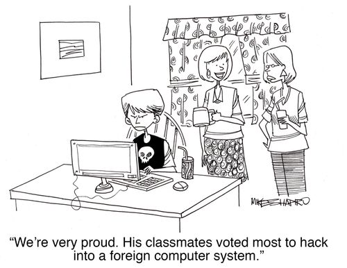 "We're very proud. His classmates voted most to hack into a foreign computer system."