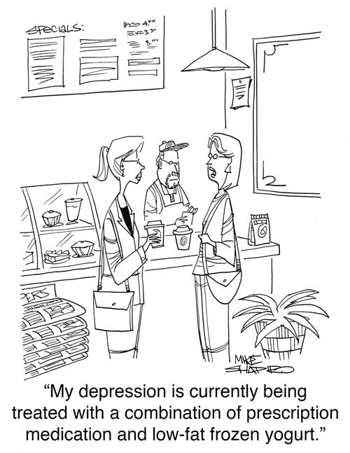 "My depression is currently being treated with a combination of prescription medication and low-fat frozen yogurt."