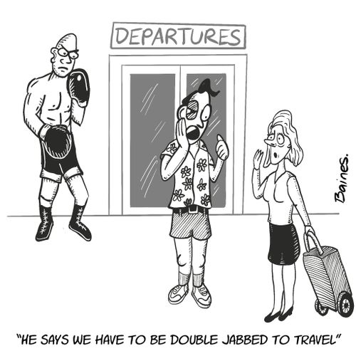 "He says we have to be double jabbed to travel."