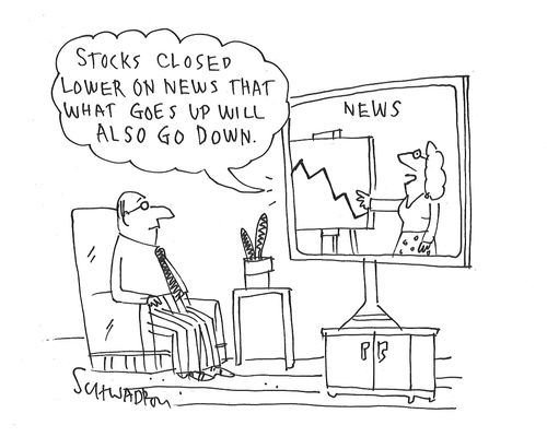 "Stocks closed lower on news that what goes up will also go down."