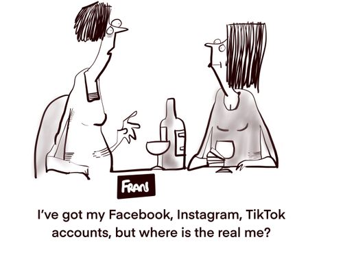 "I've got my Facebook, Instagram, TikTok accounts, but where is the real me?"