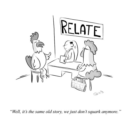 "Well, it's the same old story, we just don't squark anymore."