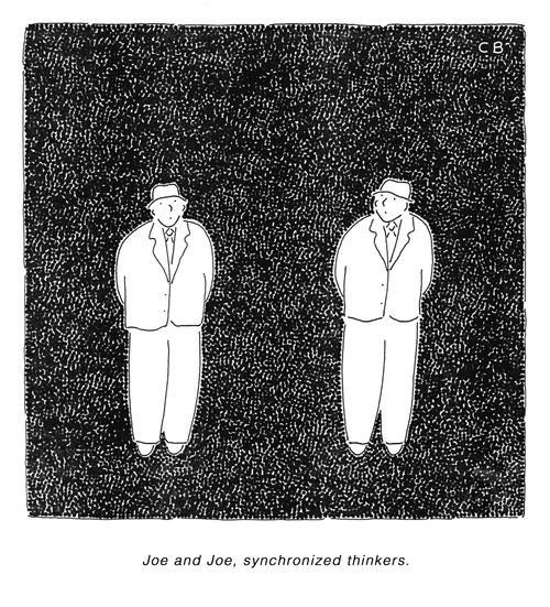 Joe and Joe, synchronized thinkers.