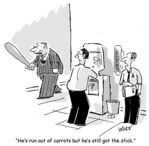 "He's run out of carrots but he's still got the stick."