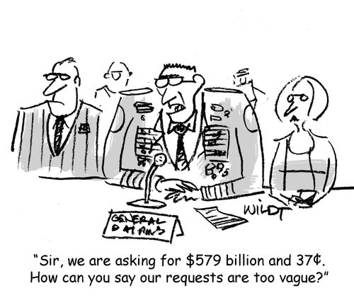 "Sir, we are asking for $579 billion and 37 cents. How can you say our requests are too vague?"