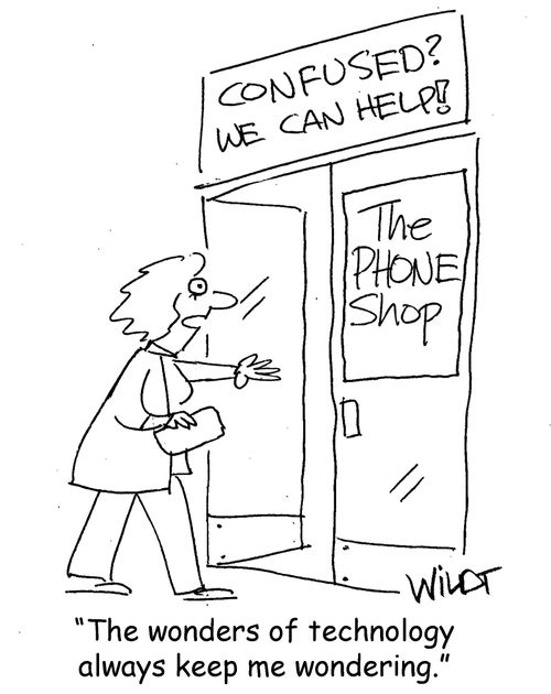 "The wonders of technology always keep me wondering."