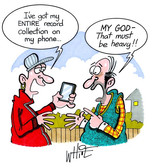 "I've got my entire record collection on my phone. . ."