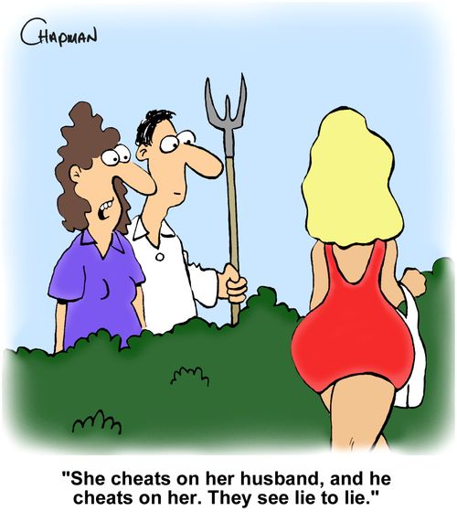 "She cheats on her husband, and he cheats on her. They see lie to lie."