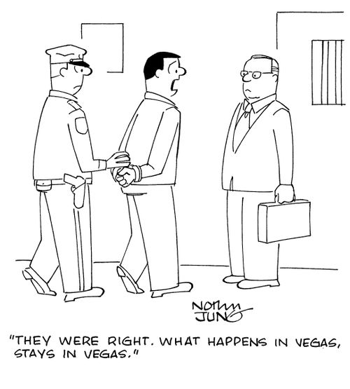 "They were right. What happens in Vegas, stays in Vegas."