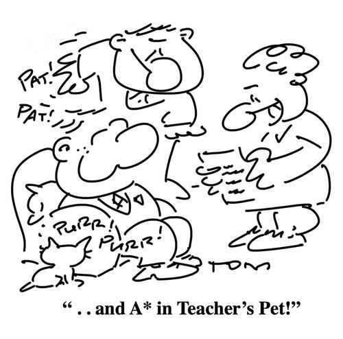 ". . . and A* in Teacher's Pet!"