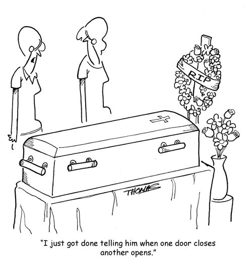 "I just got done telling him when one door closes another opens."